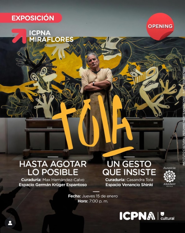La obra de José Tola vuelve a escena en el ICPNA Miraflores con dos exposiciones imperdibles.